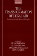 The transformation of legal aid : comparative and historical studies /