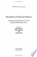 Resolution of financial distress : an international perspective on the design of bankruptcy laws /