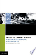 The development agenda : global intellectual property and developing countries /