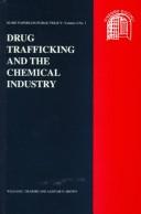 Drug trafficking and the chemical industry : chemical precursors and international criminal law /