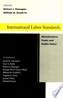 International labor standards : globalization, trade, and public policy /