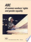 ABC of women workers' rights and gender equality.