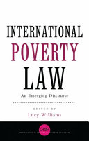 International poverty law : an emerging discourse /
