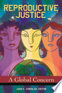 Reproductive justice : a global concern /