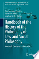 Handbook of the History of the Philosophy of Law and Social Philosophy : Volume 2: From Kant to Nietzsche  /