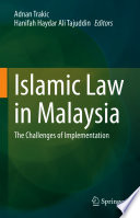 Islamic Law in Malaysia : The Challenges of Implementation /