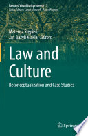 Law and Culture : Reconceptualization and Case Studies /