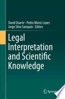 Legal Interpretation and Scientific Knowledge /