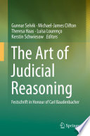 The Art of Judicial Reasoning : Festschrift in Honour of Carl Baudenbacher /