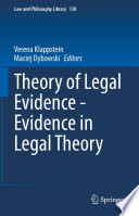 Theory of Legal Evidence - Evidence in Legal Theory /
