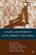 Courts and power in Latin America and Africa /