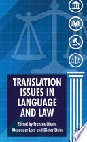 Translation Issues in Language and Law /