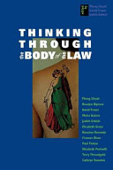 Thinking through the body of the law /