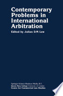 Contemporary problems in international arbitration /