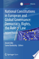 National Constitutions in European and Global Governance: Democracy, Rights, the Rule of Law : National Reports /