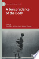 A Jurisprudence of the Body /