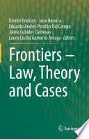 Frontiers - Law, Theory and Cases /