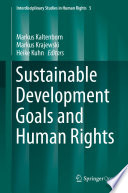 Sustainable Development Goals and Human Rights /