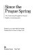 Since the Prague spring : the continuing struggle for human rights in Czechoslovakia /