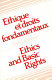 Éthique et droits fondamentaux /