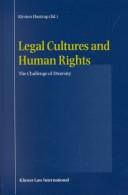 Legal cultures and human rights : the challenge of diversity /