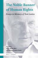 The noble banner of human rights : essays in memory of Tom Lantos /