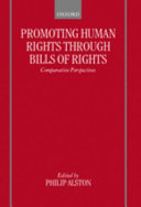 Promoting human rights through bills of rights : comparative perspectives /