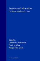Peoples and minorities in international law /