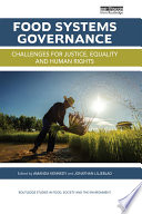 Food systems governance : challenges for justice, equality and human rights /