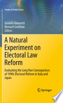 A natural experiment on electoral law reform : evaluating the long run consequences of 1990s electoral reform in Italy and Japan /