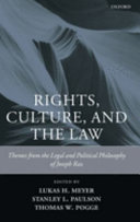 Rights, culture, and the law : themes from the legal and political philosophy of Joseph Raz /