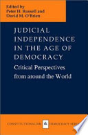 Judicial independence in the age of democracy : critical perspectives from around the world /