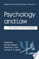 Psychology and law : the state of the discipline /