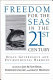Freedom for the seas in the 21st century : ocean governance and environmental harmony /