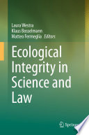 Ecological Integrity in Science and Law /