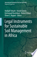 Legal Instruments for Sustainable Soil Management in Africa /