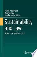 Sustainability and Law : General and Specific Aspects /