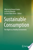 Sustainable Consumption : The Right to a Healthy Environment /