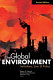 The global environment : institutions, law, and policy /