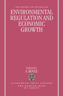 Environmental regulation and economic growth /