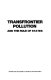 Transfrontier pollution and the role of states.