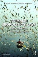 Animals, biopolitics, law : lively legalities /