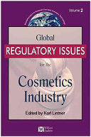 Global regulatory issues for the cosmetics industry.