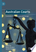 Australian Courts : Controversies, Challenges and Change /