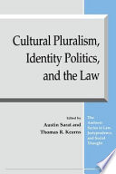 Cultural pluralism, identity politics, and the law /