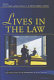 Lives in the law /