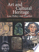 Art and cultural heritage : law, policy, and practice /