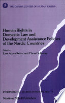 Human rights in domestic law and development assistance policies of the Nordic countries /