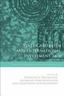 State capitalism and international investment law /