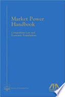 Market power handbook : competition law and economic foundations.